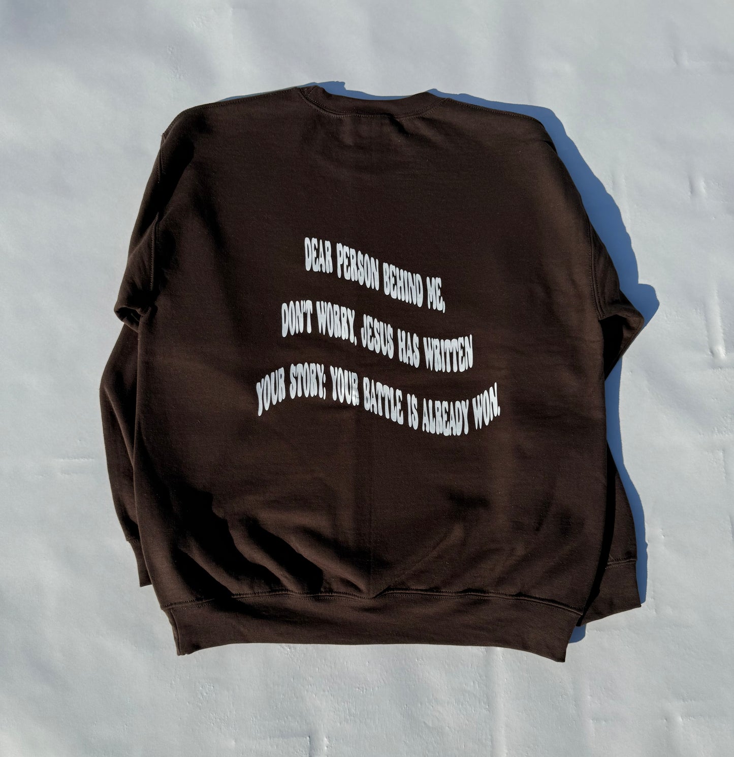 Dear Person Behind Me Crewneck, Brown