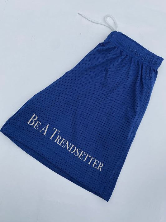 BE A TRENDSETTER SHORTS (BLUE)